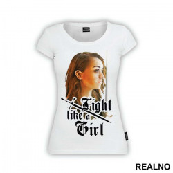 Arya Stark Fight Like a Girl - Sword - Game Of Thrones - GOT - Majica