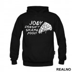 Joey Doesn't Share Food - Pizza - Friends - Prijatelji - Duks