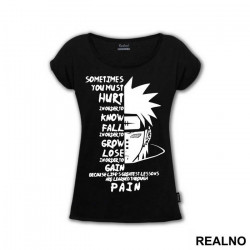 Pain, Sometimes You Must Hurt - Naruto - Majica