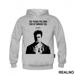 The Things You Own End Up Owning You - Tyler - Fight Club - Duks