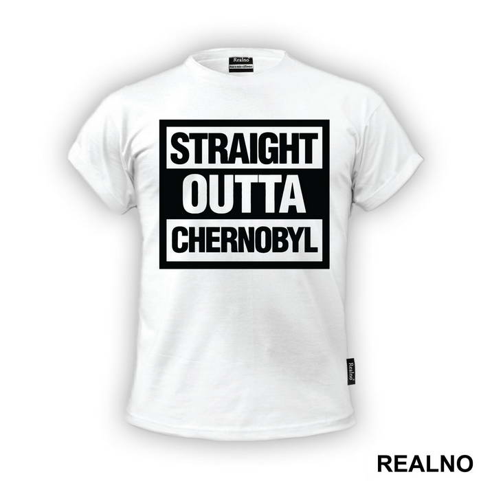 Straight Outta - Chernobyl - Majica