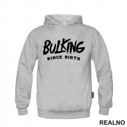 Bulking Since Birth - Trening - Duks Bulking Since Birth - Trening - Duks