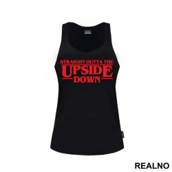 Straight Outta Upside Down - Stranger Things - Majica Straight Outta Upside Down - Stranger Things - Majica