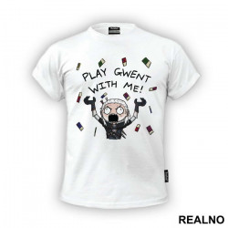 Play Gwent With Me - The Witcher - Majica