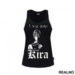 I Was Born to Become Kira - Death Note - Majica