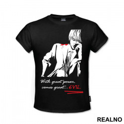 With Great Power Comes Great Evil - Death Note - Majica With Great Power Comes Great Evil - Death Note - Majica
