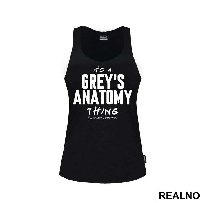 You Wouldn't Understand - Grey's Anatomy - Majica