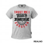 Trust Me I Watch - Grey's Anatomy - Majica