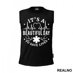It's a Beautiful Day To Save Lives Logo - Grey's Anatomy - Majica