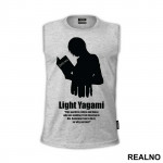 Light Yagami Quote - Death Note - Majica