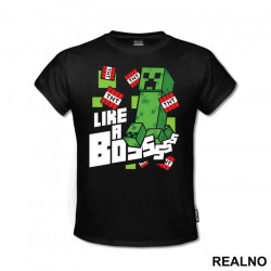 Creeper Like A Boss - Minecraft - Majica