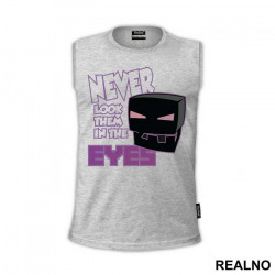 Never Look Them In The Eyes - Minecraft - Majica