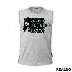 I Regret Nothing Ever - Pirates of the Caribbean - Majica