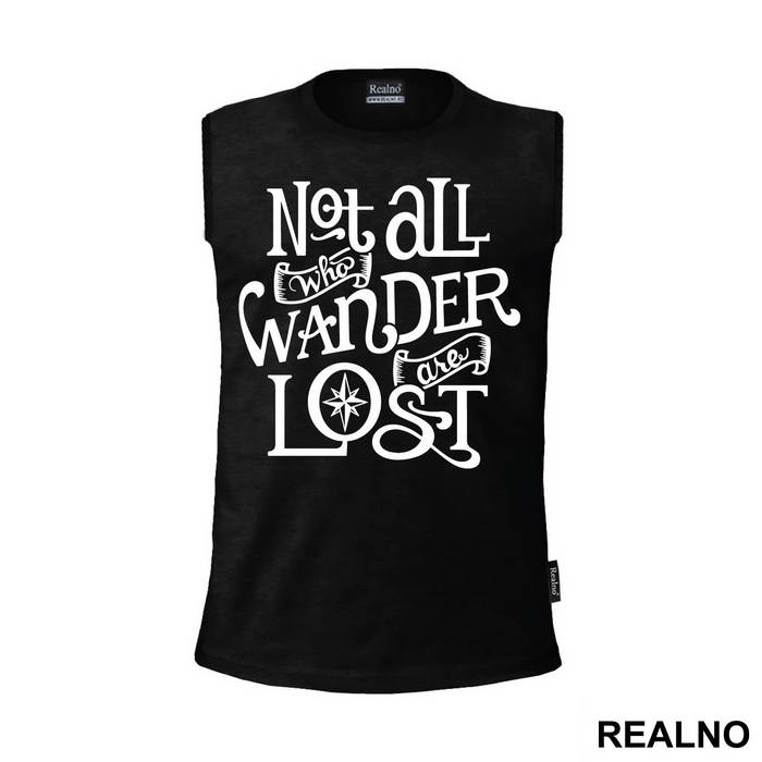 Not All Who Wander Are Lost - Quotes - Majica