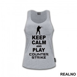 Keep Calm And Play Counter Stike - Counter - Strike - CS - Majica Keep Calm And Play Counter Stike - Counter - Strike - CS - Majica