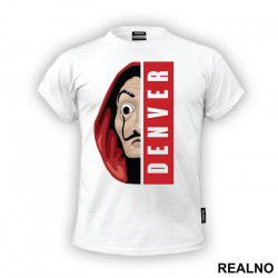 Denver Half Mask - La Casa de Papel - Money Heist - Majica