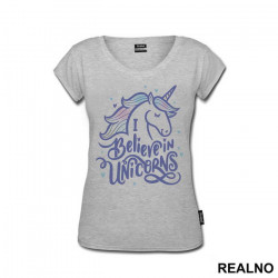 I Believe In Unicorns - Jednorog - Majica