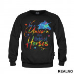 Be A Unicorn In A Field Of Horses Colorful - Jednorog - Duks