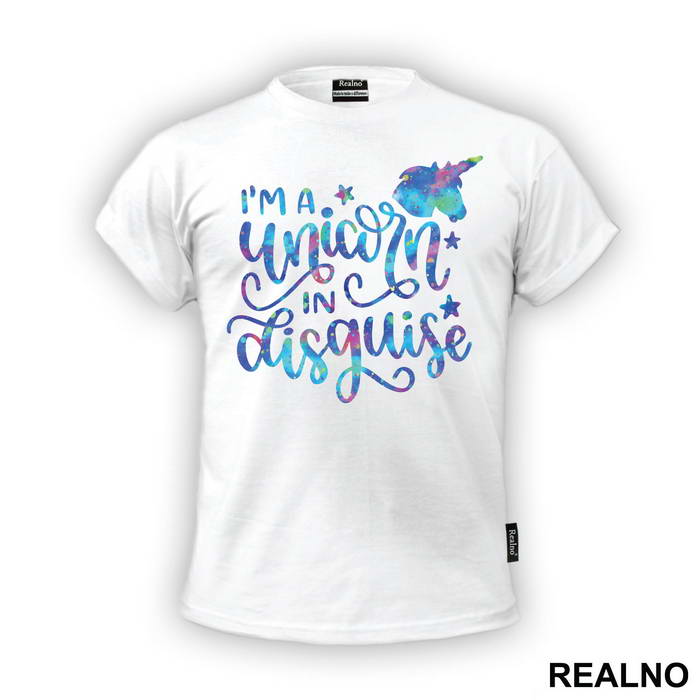 I'm A Unicorn In Disguise - Jednorog - Majica