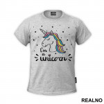 I'm A Unicorn With Stars - Jednorog - Majica