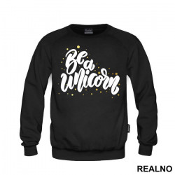 Be A Unicorn Dots - Jednorog - Duks