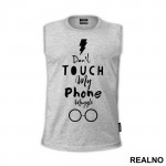 Don't Touch My Phone Muggle - Harry Potter - Majica