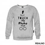 Don't Touch My Phone Muggle - Harry Potter - Duks