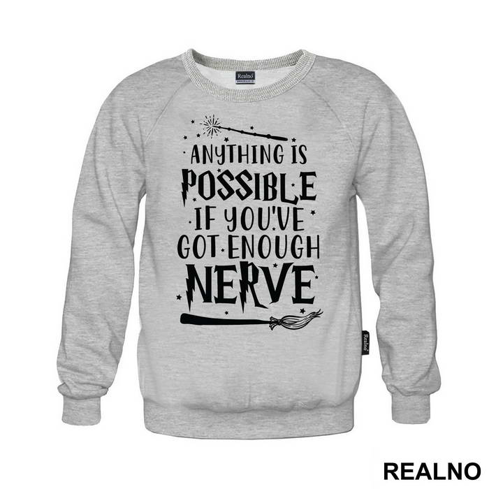 Anything Is Possible If You've Got Enough Nerve - Harry Potter - Duks