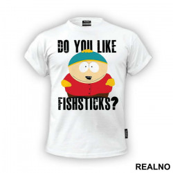 Do You Like Fish Sticks - South Park - Majica
