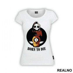 Kenny Born To Die - South Park - Majica