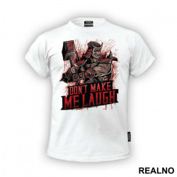 Don't Make Me Laugh Red - Mortal Kombat - Majica