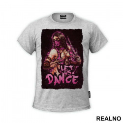 Let Us Dance - Mortal Kombat - Majica