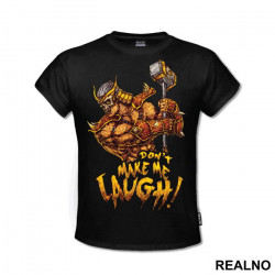 Don't Make Me Laugh - Mortal Kombat - Majica