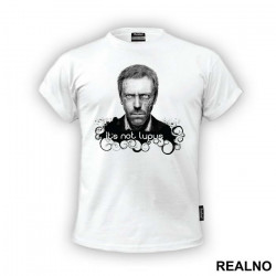 It's Not Lupus Gregory - House - Majica