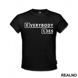 Everybody Lies - House - Majica