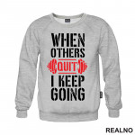 When Others Quit I Keep Going - Red - Trening - Duks