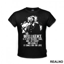 Intelligence Is A Very Valuable Thing, Innin, My Friend - Peaky Blinders - Majica