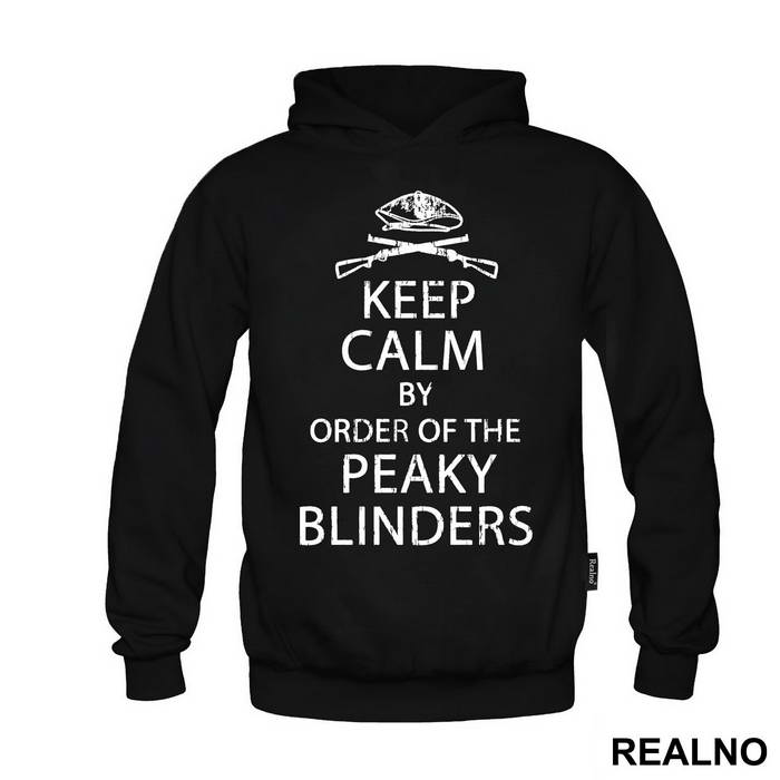 Keep Calm by The Order Of - Peaky Blinders - Duks