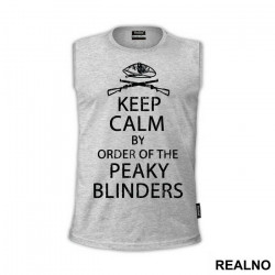 Keep Calm by The Order Of - Peaky Blinders - Majica