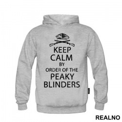 Keep Calm by The Order Of - Peaky Blinders - Duks