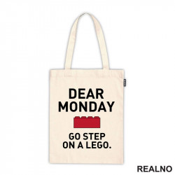Dear Monday, Go Step On A Lego - Humor - Ceger Dear Monday, Go Step On A Lego - Humor - Ceger