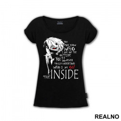 You May Know Who I Am On The Outside - Tokyo Ghoul - Majica You May Know Who I Am On The Outside - Tokyo Ghoul - Majica