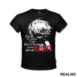 I Think It's Better If You Don't Know About Me Right - Tokyo Ghoul - Majica I Think It's Better If You Don't Know About Me Right - Tokyo Ghoul - Majica