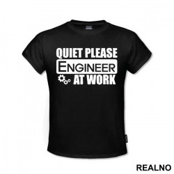 Quiet Please At Work - Engineer - Duks Quiet Please At Work - Engineer - Duks