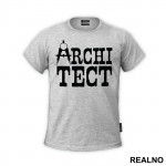 Archi Tect - Engineer - Majica
