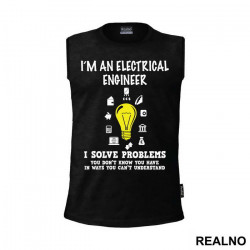 I'm An Electrical - Engineer - Majica