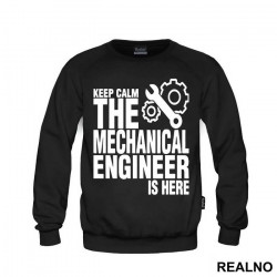 Keep Calm The Mechanical Is Here - Engineer - Duks