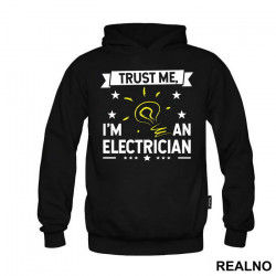 Trust Me I'm An Electrician - Engineer - Duks Trust Me I'm An Electrician - Engineer - Duks