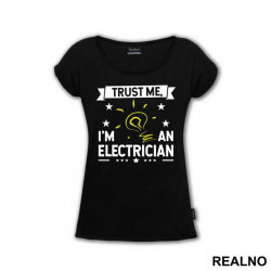 Trust Me I'm An Electrician - Engineer - Majica Trust Me I'm An Electrician - Engineer - Majica