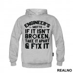 If It Isn't Broken Take It Apart And Fix It - Engineer - Duks